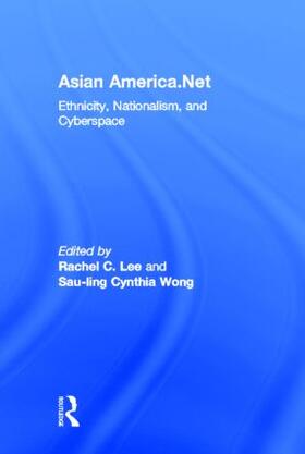 Lee / Wong |  Asian America.Net | Buch |  Sack Fachmedien