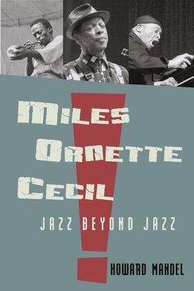 Mandel |  Miles, Ornette, Cecil | Buch |  Sack Fachmedien