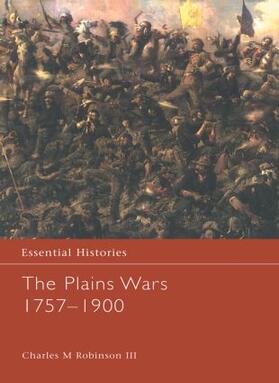 Robinson / Robinson III |  The Plains Wars 1757-1900 | Buch |  Sack Fachmedien