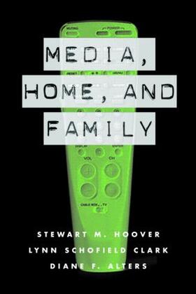 Hoover / Clark / Alters |  Media, Home and Family | Buch |  Sack Fachmedien
