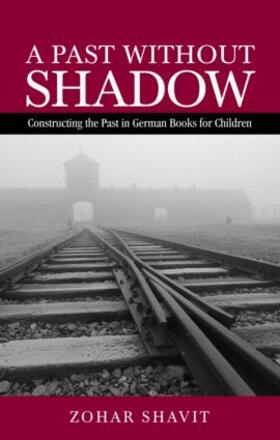 Shavit |  A Past Without Shadow | Buch |  Sack Fachmedien