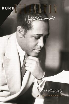 Lawrence |  Duke Ellington and His World | Buch |  Sack Fachmedien