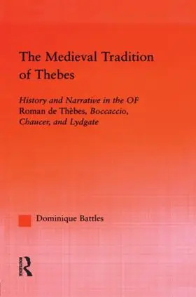 Battles |  The Medieval Tradition of Thebes | Buch |  Sack Fachmedien