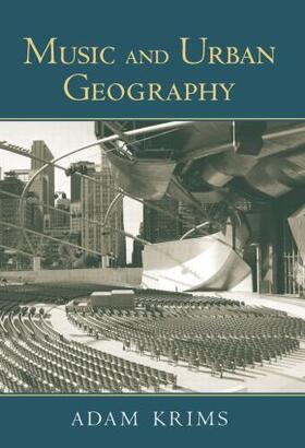Krims |  Music and Urban Geography | Buch |  Sack Fachmedien