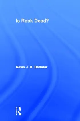 Dettmar |  Is Rock Dead? | Buch |  Sack Fachmedien