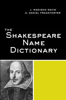 Davis / Frankforter |  The Shakespeare Name Dictionary | Buch |  Sack Fachmedien