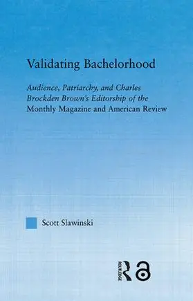 Slawinski |  Validating Bachelorhood | Buch |  Sack Fachmedien