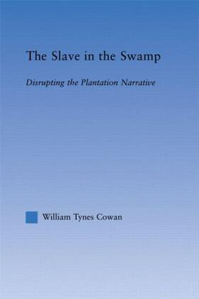 Cowa |  The Slave in the Swamp | Buch |  Sack Fachmedien