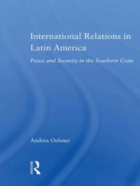 Oelsner |  International Relations in Latin America | Buch |  Sack Fachmedien