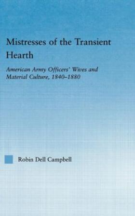 Campbell |  Mistresses of the Transient Hearth | Buch |  Sack Fachmedien