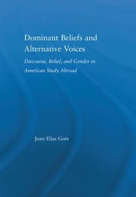 Gore |  Dominant Beliefs and Alternative Voices | Buch |  Sack Fachmedien