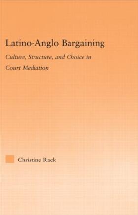Rack |  Latino-Anglo Bargaining | Buch |  Sack Fachmedien