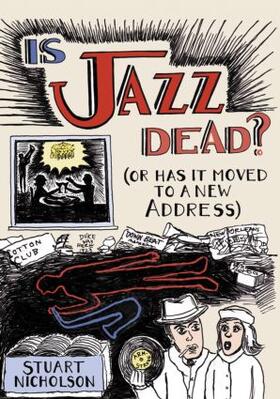 Nicholson |  Is Jazz Dead? | Buch |  Sack Fachmedien