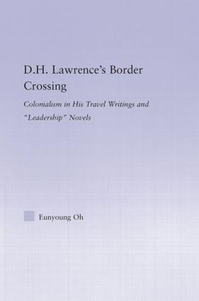 Oh |  D.H. Lawrence's Border Crossing | Buch |  Sack Fachmedien