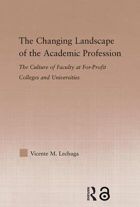 Lechuga |  The Changing Landscape of the Academic Profession | Buch |  Sack Fachmedien