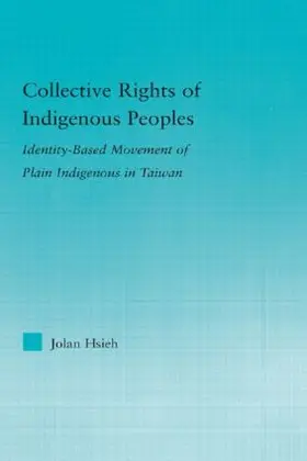 Hsieh |  Collective Rights of Indigenous Peoples | Buch |  Sack Fachmedien