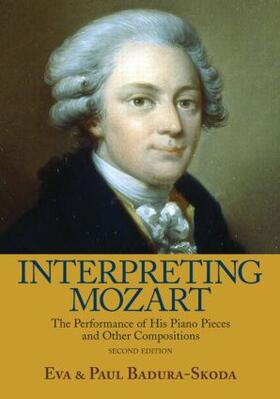 Badura-Skoda |  Interpreting Mozart | Buch |  Sack Fachmedien