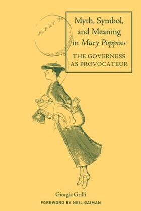 Grilli |  Myth, Symbol, and Meaning in Mary Poppins | Buch |  Sack Fachmedien