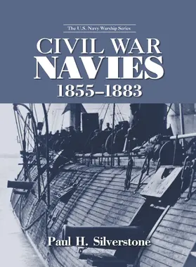 Silverstone |  Civil War Navies, 1855-1883 | Buch |  Sack Fachmedien