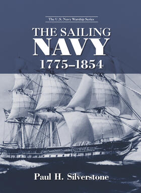 Silverstone |  The Sailing Navy, 1775-1854 | Buch |  Sack Fachmedien
