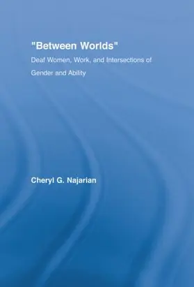 Najarian |  Between Worlds | Buch |  Sack Fachmedien