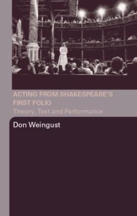 Weingust |  Acting from Shakespeare's First Folio | Buch |  Sack Fachmedien