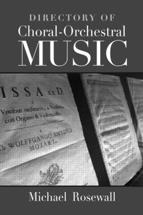 Rosewall |  Directory of Choral-Orchestral Music | Buch |  Sack Fachmedien