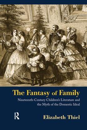 Thiel |  The Fantasy of Family | Buch |  Sack Fachmedien