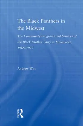 Witt |  The Black Panthers in the Midwest | Buch |  Sack Fachmedien