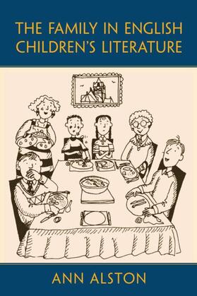 Alston |  The Family in English Children's Literature | Buch |  Sack Fachmedien