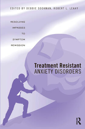 Sookman / Leahy |  Treatment Resistant Anxiety Disorders | Buch |  Sack Fachmedien