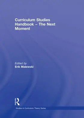 Malewski |  Curriculum Studies Handbook - The Next Moment | Buch |  Sack Fachmedien