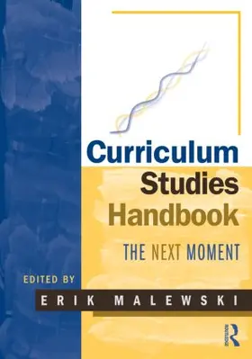 Malewski |  Curriculum Studies Handbook - The Next Moment | Buch |  Sack Fachmedien