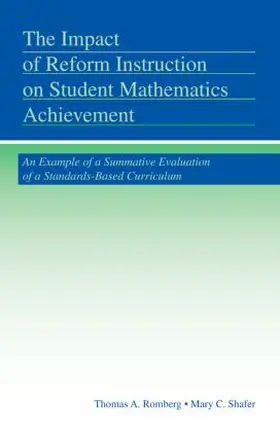 Romberg / Shafer |  The Impact of Reform Instruction on Student Mathematics Achievement | Buch |  Sack Fachmedien