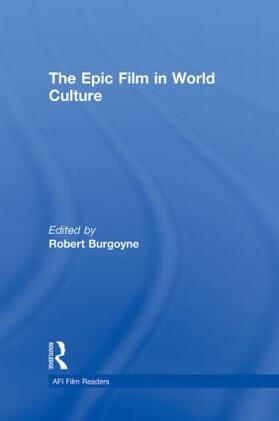 Burgoyne |  The Epic Film in World Culture | Buch |  Sack Fachmedien