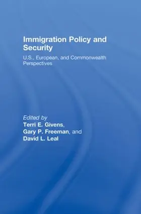 Givens / Freeman / Leal |  Immigration Policy and Security | Buch |  Sack Fachmedien