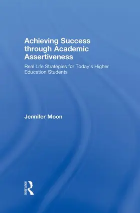 Moon |  Achieving Success through Academic Assertiveness | Buch |  Sack Fachmedien