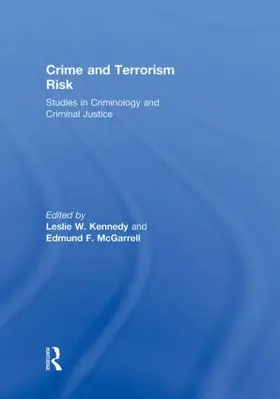 Kennedy / McGarrell | Crime and Terrorism Risk | Buch | 978-0-415-99181-0 | sack.de