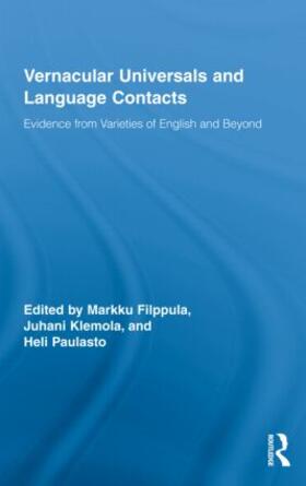 Filppula / Klemola / Paulasto |  Vernacular Universals and Language Contacts | Buch |  Sack Fachmedien