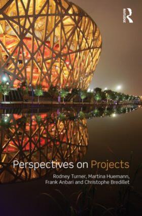 Turner / Huemann / Anbari |  Perspectives on Projects | Buch |  Sack Fachmedien