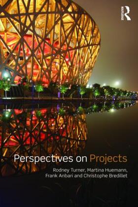 Turner / Huemann / Anbari |  Perspectives on Projects | Buch |  Sack Fachmedien
