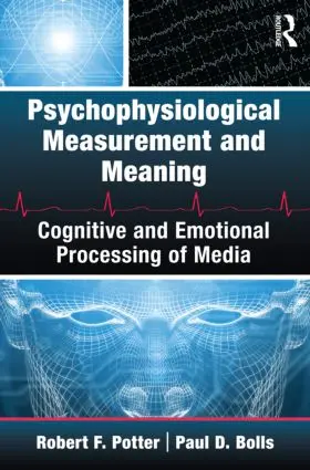 Potter / Bolls |  Psychophysiological Measurement and Meaning | Buch |  Sack Fachmedien