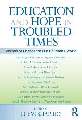 Shapiro |  Education and Hope in Troubled Times | Buch |  Sack Fachmedien