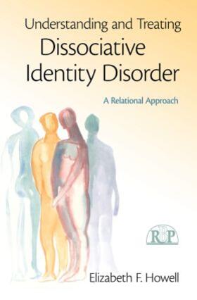 Howell |  Understanding and Treating Dissociative Identity Disorder | Buch |  Sack Fachmedien