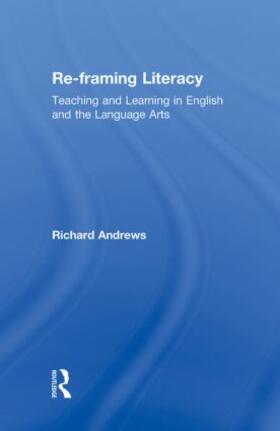 Andrews |  Re-Framing Literacy | Buch |  Sack Fachmedien