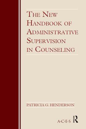 Henderson |  The New Handbook of Administrative Supervision in Counseling | Buch |  Sack Fachmedien