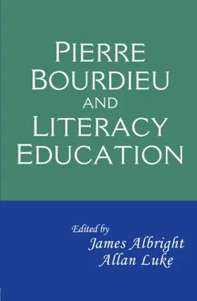 Albright / Luke |  Pierre Bourdieu and Literacy Education | Buch |  Sack Fachmedien