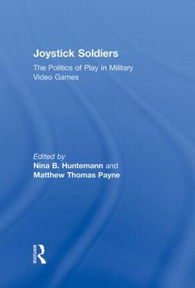Huntemann / Payne |  Joystick Soldiers | Buch |  Sack Fachmedien