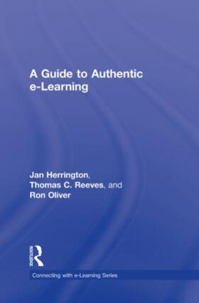 Herrington / Reeves / Oliver |  A Guide to Authentic e-Learning | Buch |  Sack Fachmedien