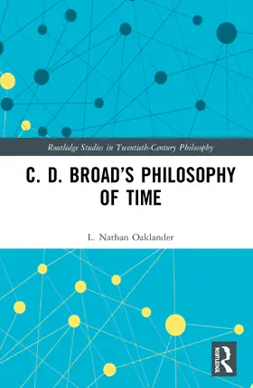 Oaklander |  C. D. Broad's Philosophy of Time | Buch |  Sack Fachmedien